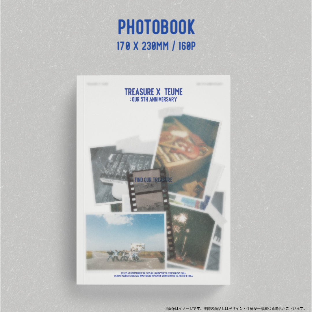 
                  
                    TREASURE x TEUME : OUR 5TH ANNIVERSARY PHOTOBOOK
                  
                