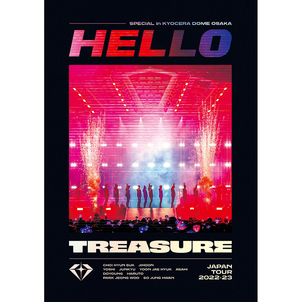 TREASURE JAPAN TOUR 2022-23 ~HELLO~ SPECIAL in KYOCERA DOME OSAKA（2DVD）